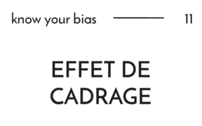 Effet de cadrage