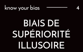 Biais de supériorité illusoire