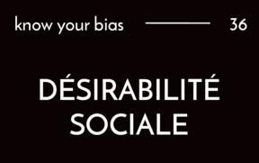 Désirabilité sociale