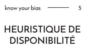 Heuristique de disponibilité